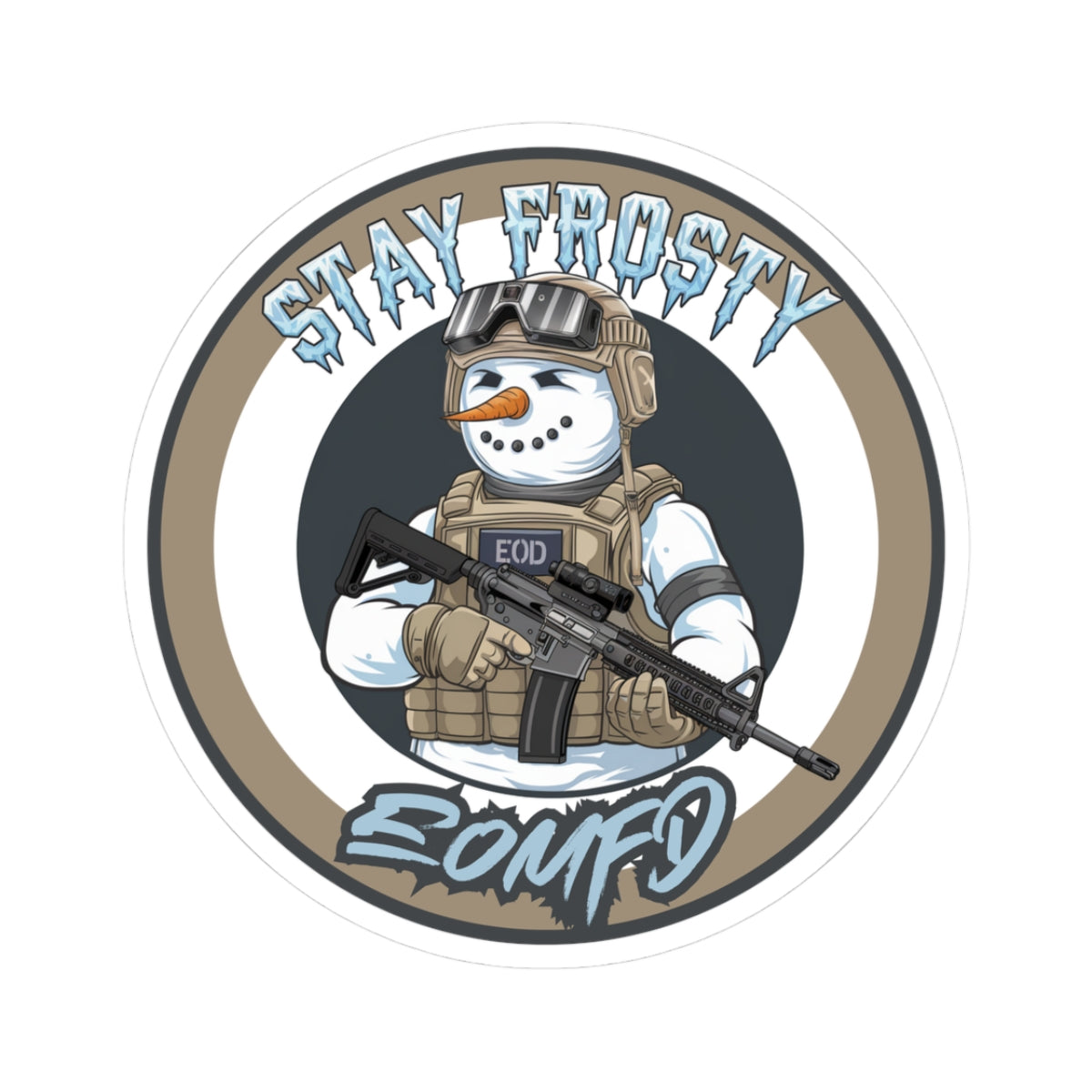 Stay Frosty EOMFD Sticker