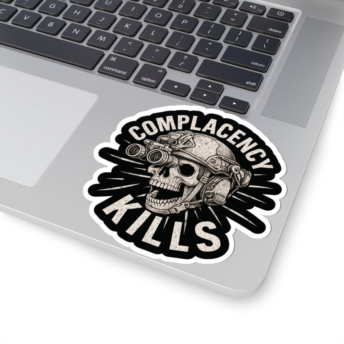 Complacency Kills Sticker