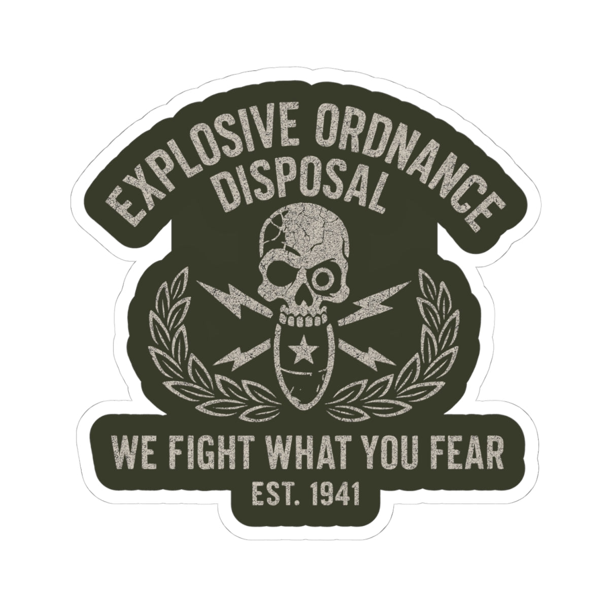 We Fight What You Fear Sticker