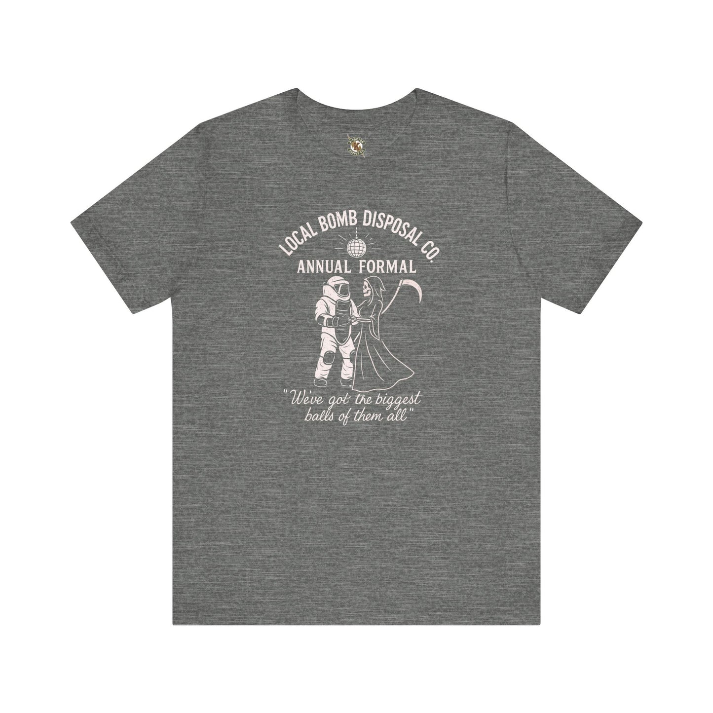 Bomb Disposal Formal T-Shirt