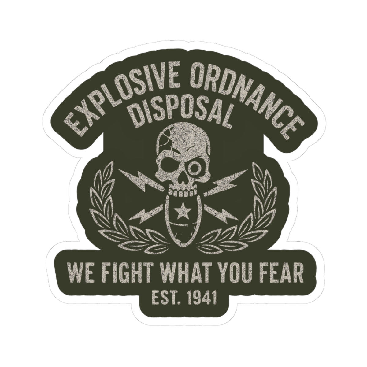 We Fight What You Fear Sticker