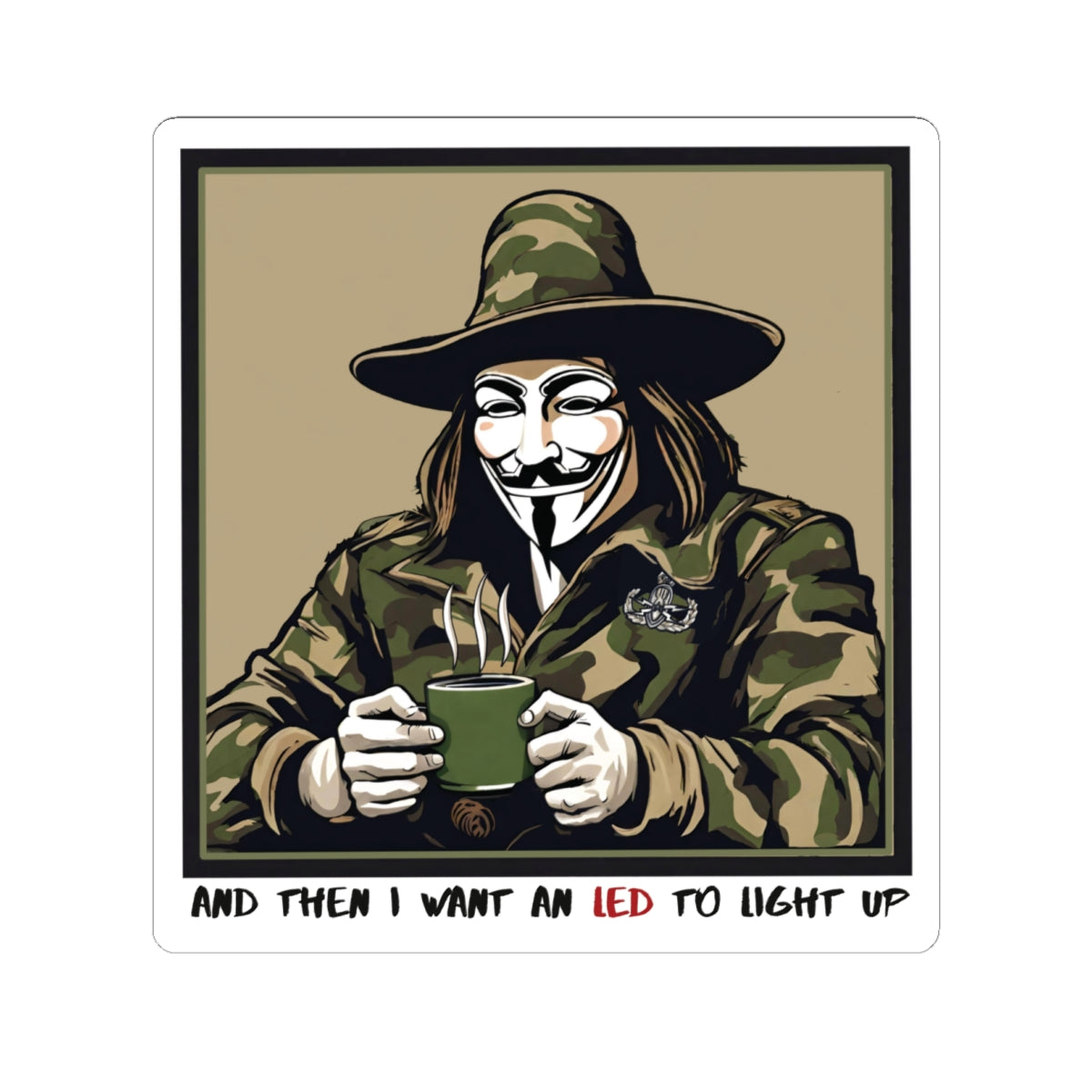 What the Fawkes Says (LED) Sticker