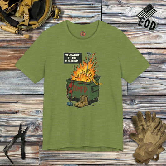 Meanwhile at the Matador T-Shirt