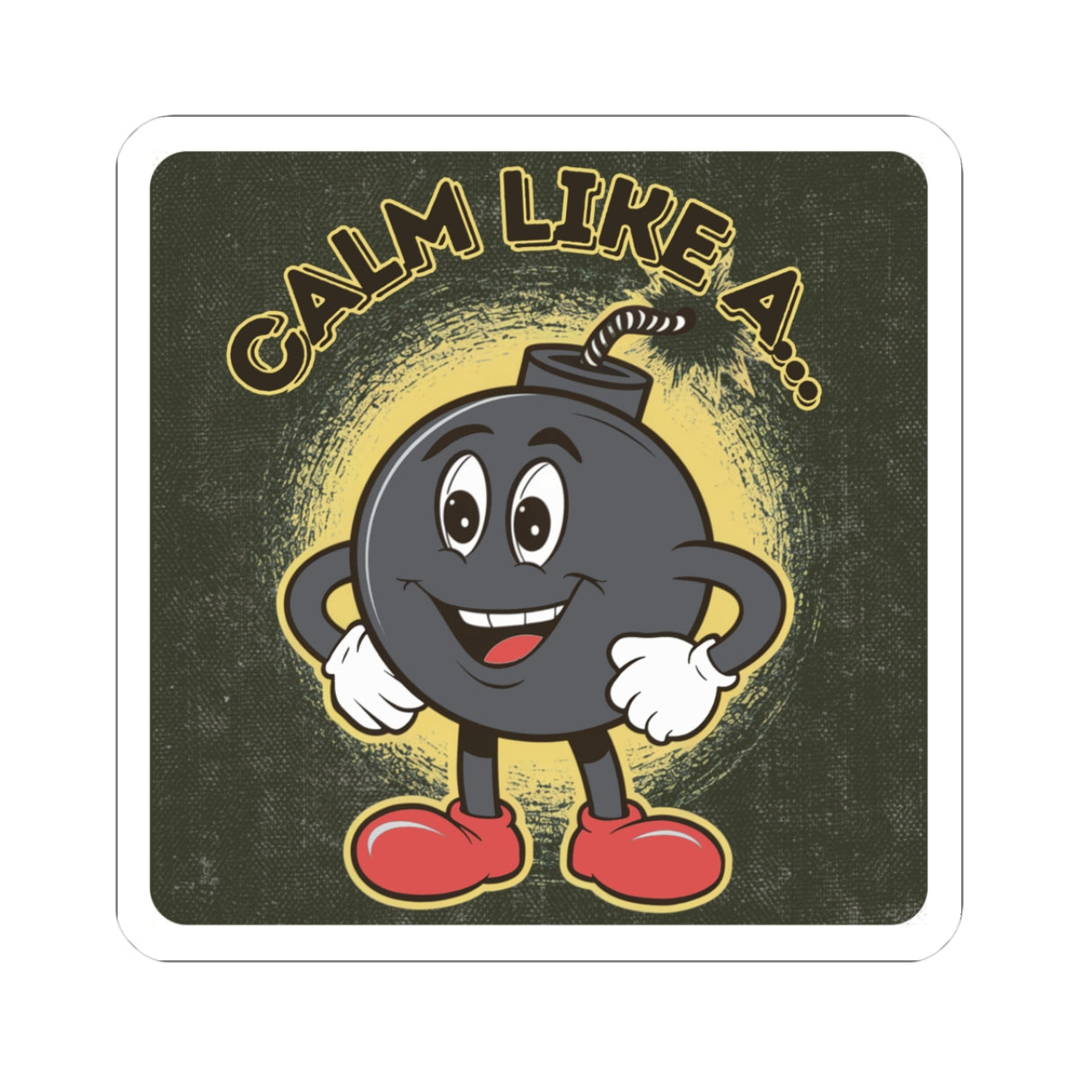 Calm Like a Bomb Sticker