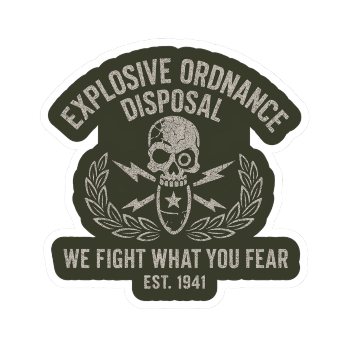 We Fight What You Fear Sticker