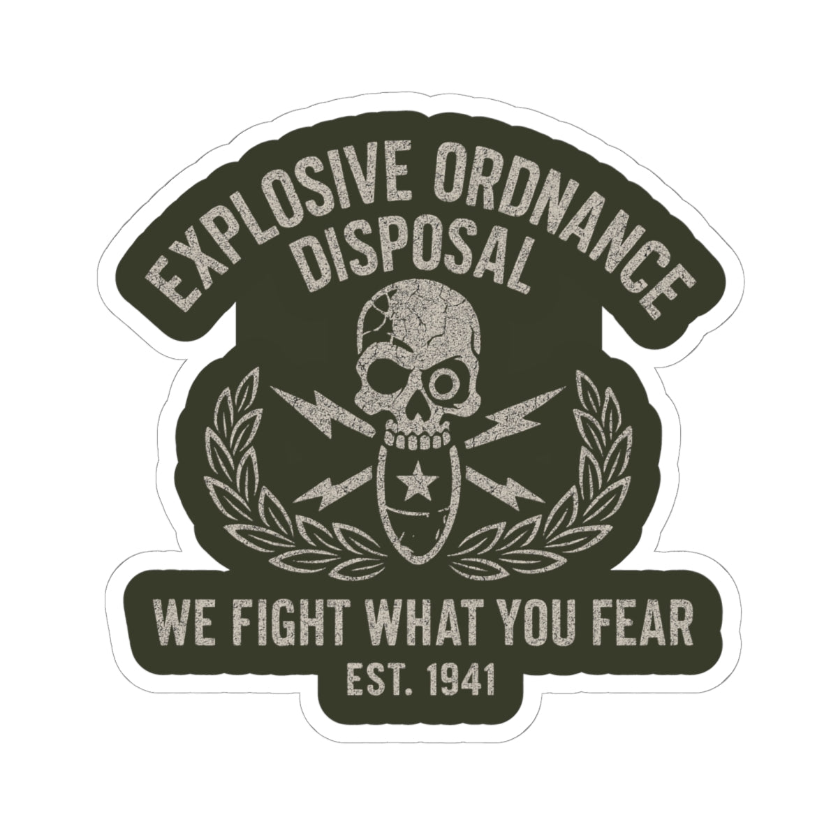 We Fight What You Fear Sticker