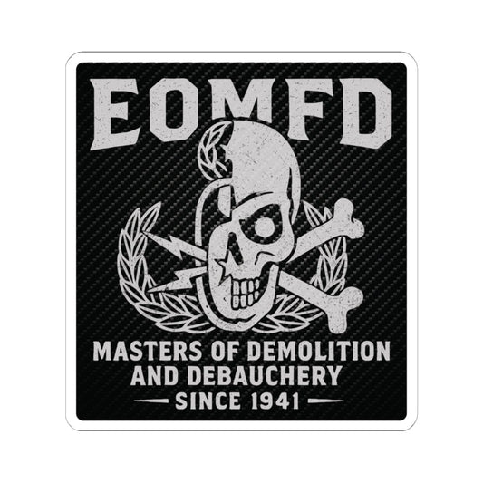 K-Factor Supply Co Demolition and Debauchery Mk 1 Sticker 6" × 6"
