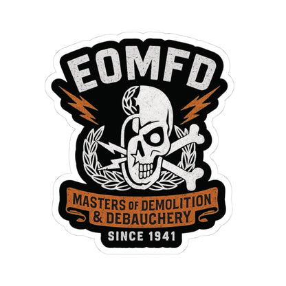 Demolition and Debauchery Mk 2 Sticker