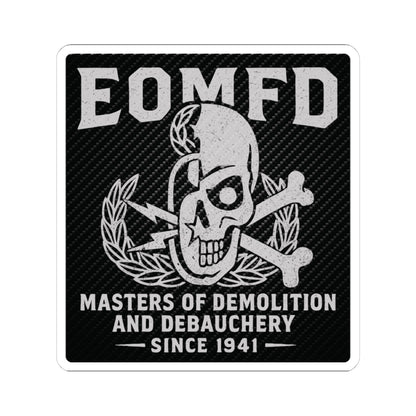 Demolition and Debauchery Mk 1 Sticker