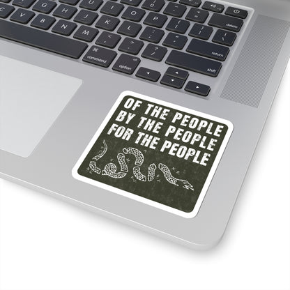 Of, By, and For the People Sticker