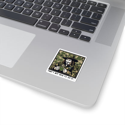 What the Fawkes Says (Camo) Sticker