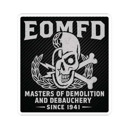Demolition and Debauchery Mk 1 Sticker