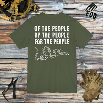 Of, By, and For the People (Back Print) T-Shirt