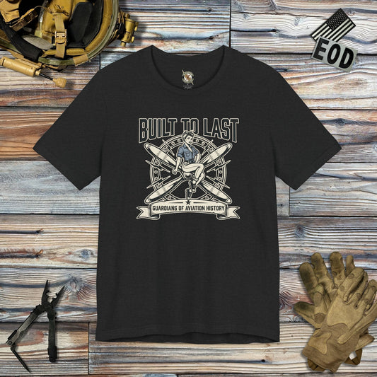 Built to Last T-Shirt