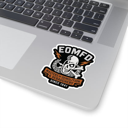 Demolition and Debauchery Mk 2 Sticker