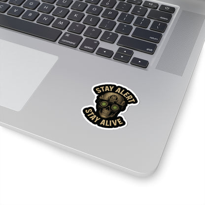 Stay Alert Stay Alive Sticker
