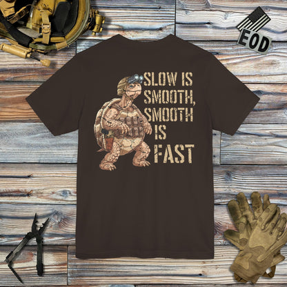 Slow is Smooth (Back Print) T-Shirt