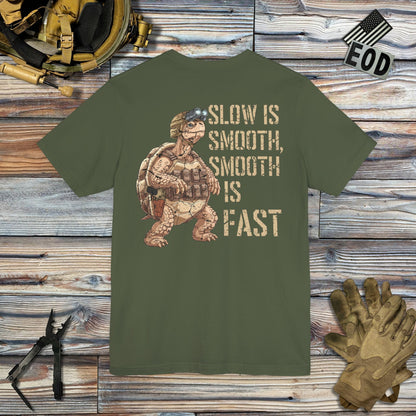 Slow is Smooth (Back Print) T-Shirt