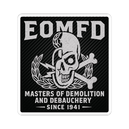 Demolition and Debauchery Mk 1 Sticker