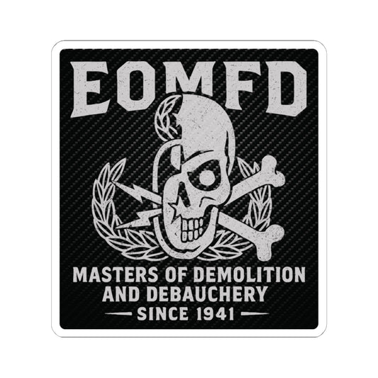 Demolition and Debauchery Mk 1 Sticker