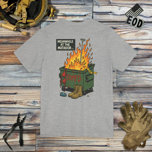 Meanwhile at the Matador (Back Print) T-Shirt