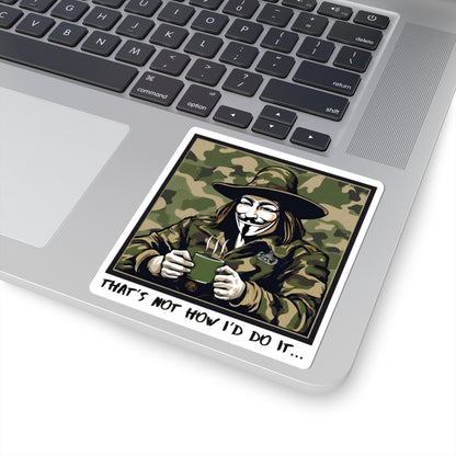 What the Fawkes Says (Camo) Sticker