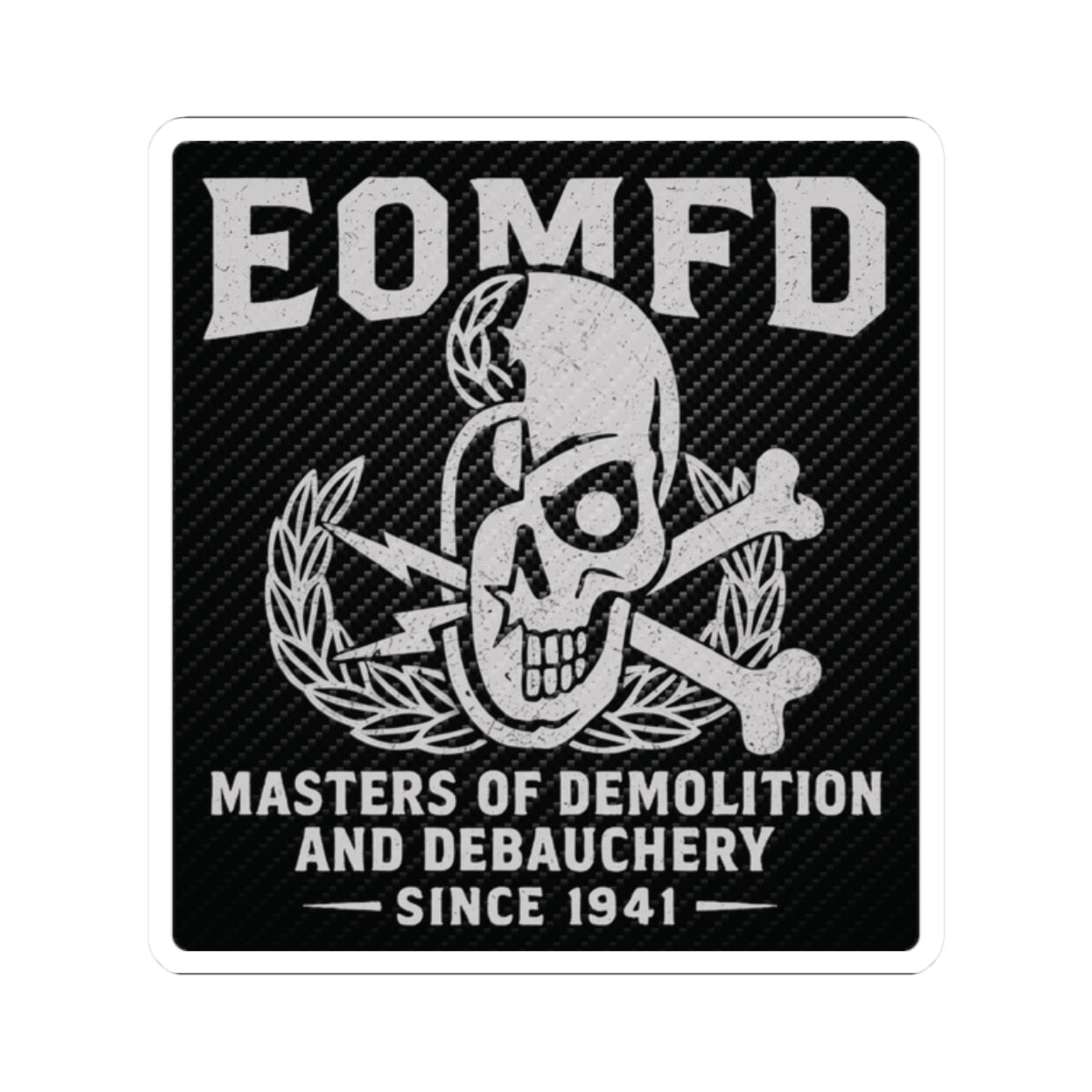 Demolition and Debauchery Mk 1 Sticker
