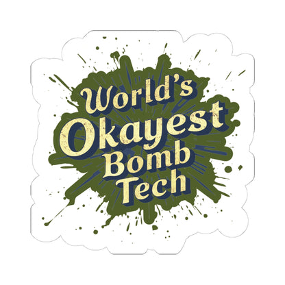 World's Okayest Bomb Tech Mk 1 Mod 1 Sticker