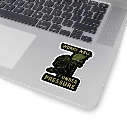 Under Pressure Sticker