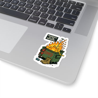 Meanwhile at the Matador Sticker