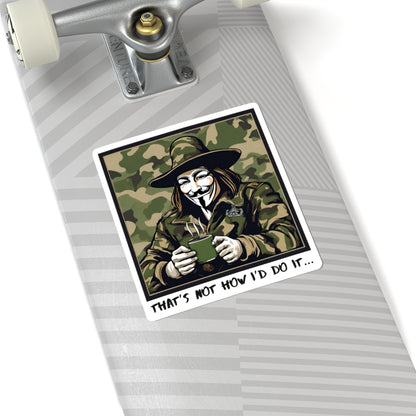 What the Fawkes Says (Camo) Sticker