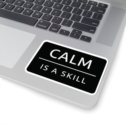 K-Factor Supply Co Calm is a Skill Sticker