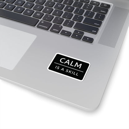 K-Factor Supply Co Calm is a Skill Sticker