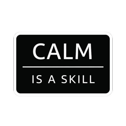 K-Factor Supply Co Calm is a Skill Sticker 3" × 3" / White