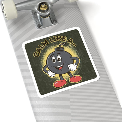 K-Factor Supply Co Calm Like a Bomb Sticker