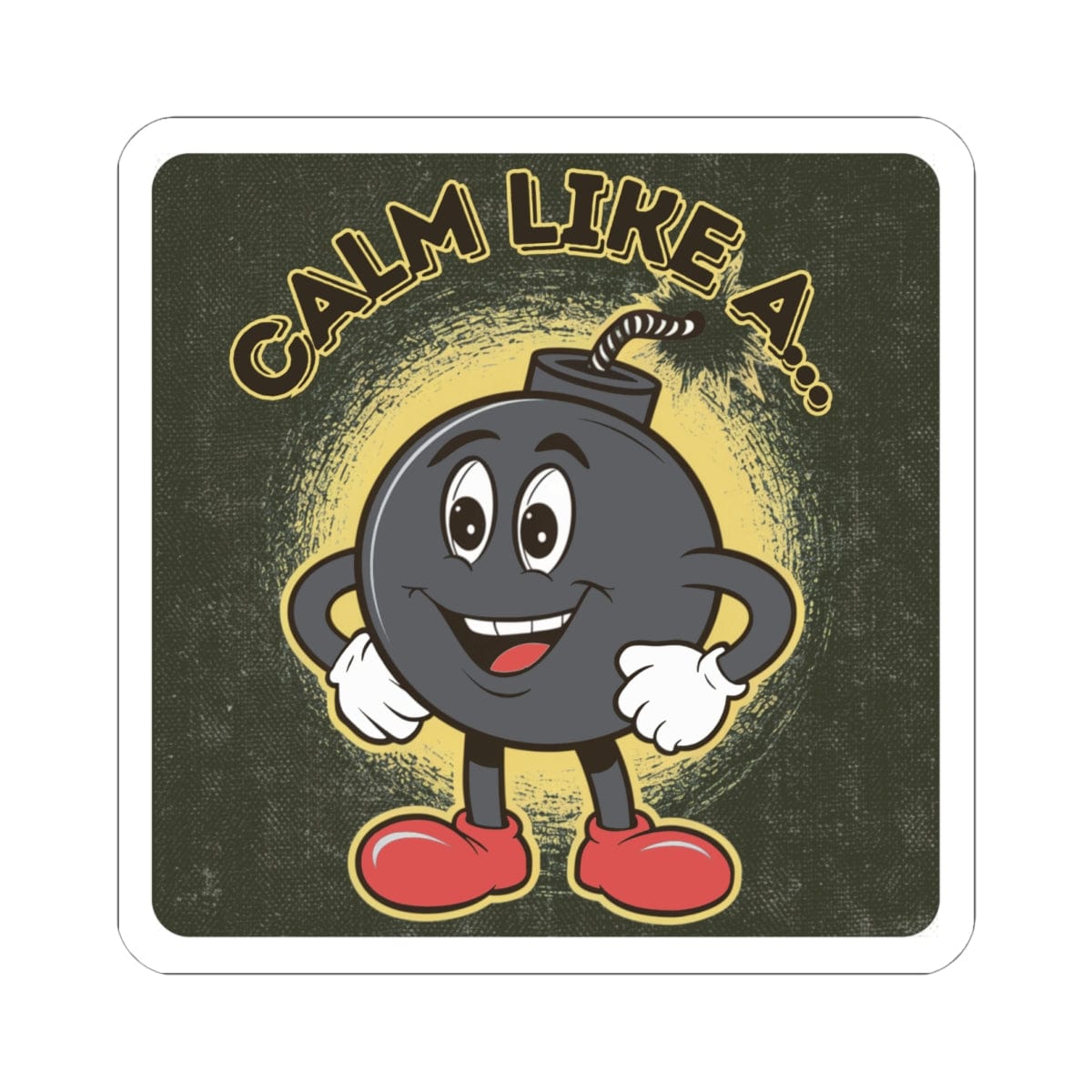 K-Factor Supply Co Calm Like a Bomb Sticker 6" × 6"