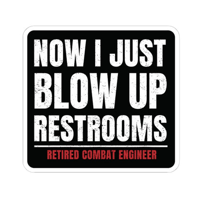K-Factor Supply Co Combat Engineer - Restrooms Sticker 6" × 6" / White