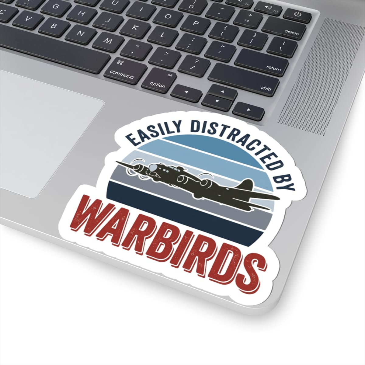 K-Factor Supply Co Easily Distracted by Warbirds Sticker