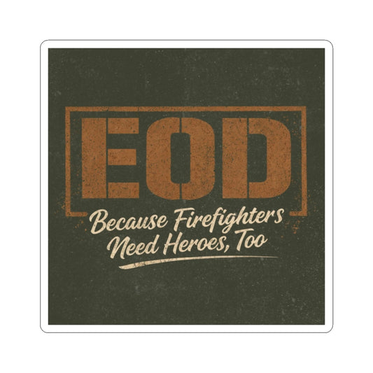 K-Factor Supply Co EOD: Heroes Sticker 2" × 2"