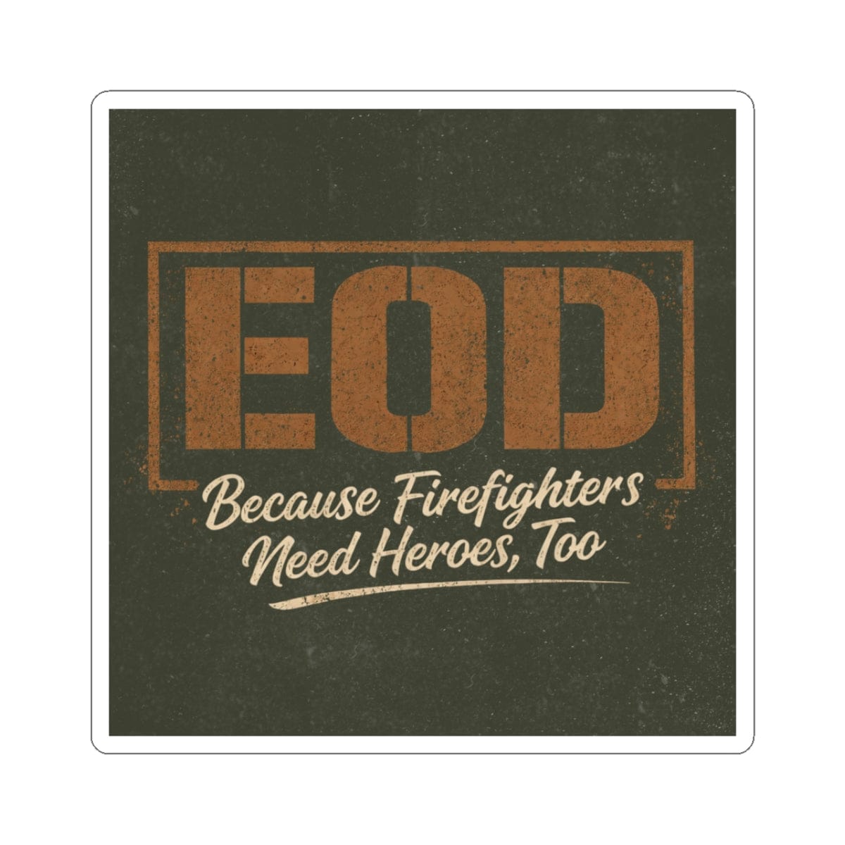K-Factor Supply Co EOD: Heroes Sticker 3" × 3"