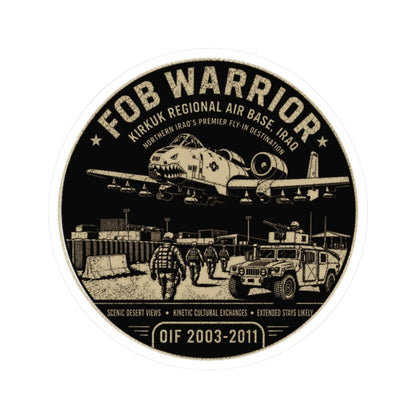 K-Factor Supply Co FOB Warrior (Kirkuk) Fly-In Destination Sticker 2" × 2"