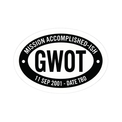K-Factor Supply Co GWOT Mission Accomplished-ish Sticker 3" × 3" / White