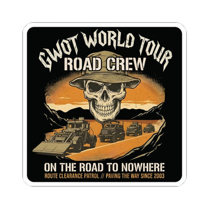 K-Factor Supply Co GWOT World Tour- Road Crew Sticker 4" × 4" / White