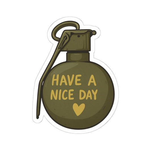 K-Factor Supply Co Have a Nice Day Sticker 6" × 6"