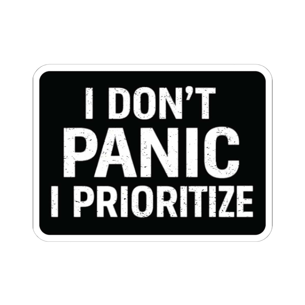 K-Factor Supply Co I Don't Panic Sticker 6" × 6"