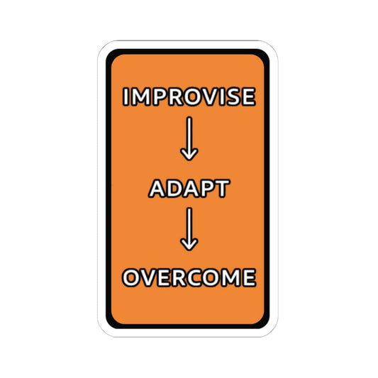 K-Factor Supply Co Improvise Adapt Overcome Sticker 6" × 6" / White