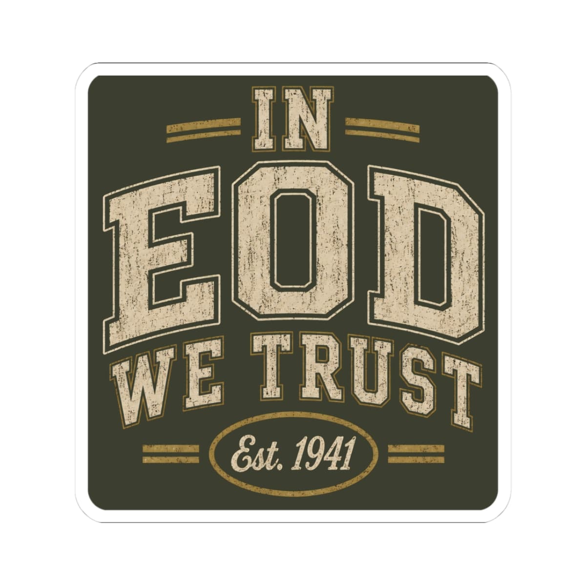 K-Factor Supply Co In EOD We Trust Sticker 3" × 3"