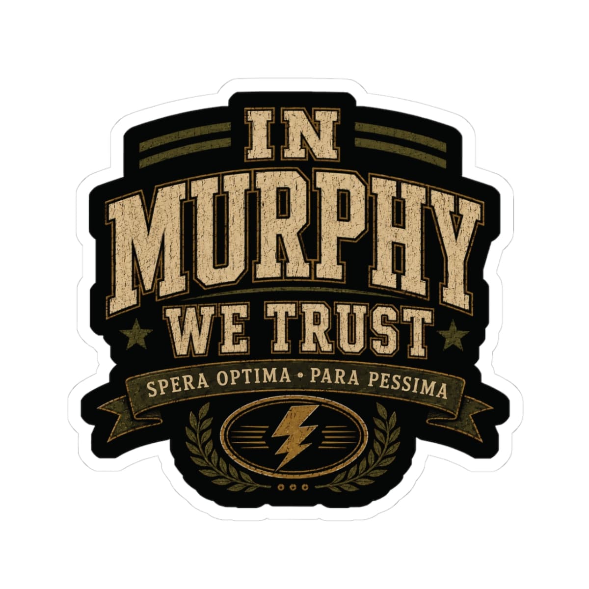 K-Factor Supply Co In Murphy We Trust Sticker 3" × 3"