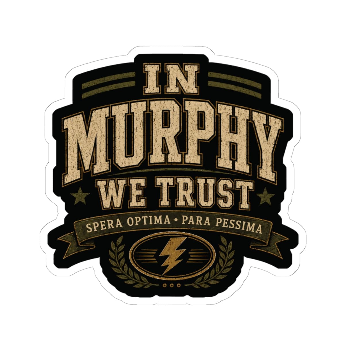 K-Factor Supply Co In Murphy We Trust Sticker 6" × 6"
