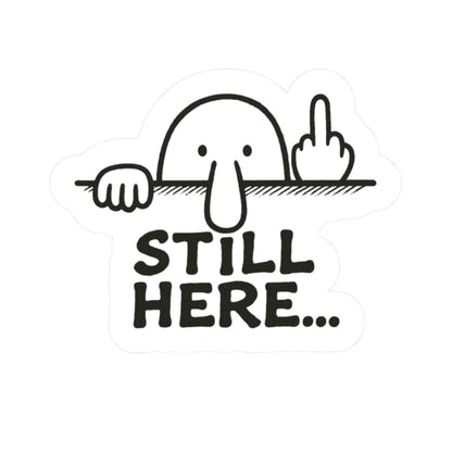 K-Factor Supply Co Kilroy - Still Here Sticker 2" × 2"